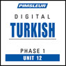 Turkish Phase 1, Unit 12: Learn to Speak and Understand Turkish with Pimsleur Language Programs
