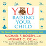 YOU: Raising Your Child: The Owner's Manual from First Breath to First Grade