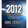 2012: Prophecies and Possibilities: Surviving and Thriving Amidst Great Change