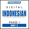 Indonesian Phase 1, Unit 02: Learn to Speak and Understand Indonesian with Pimsleur Language Programs