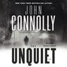 The Unquiet: A Charlie Parker Mystery