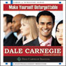 Make Yourself Unforgettable: The Dale Carnegie Class-Act System