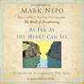 As Far as the Heart Can See: Stories to Illuminate the Soul