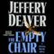 The Empty Chair: A Lincoln Rhyme Novel, Book 3