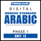Arabic (Modern Standard) Phase 1, Unit 12: Learn to Speak and Understand Modern Standard Arabic with Pimsleur Language Programs