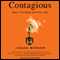 Contagious: Why Things Catch On