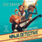 The Case of the Time-Capsule Bandit: Randi Rhodes, Ninja Detective, Book 1