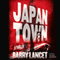 Japantown: A Thriller