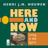 Here and Now: Living in the Spirit