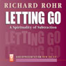Letting Go: A Spirituality of Subtraction