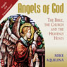 Angels of God: The Bible, the Church and the Heavenly Hosts