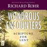 Wondrous Encounters: Scripture for Lent
