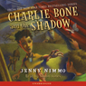 Charlie Bone and the Shadow