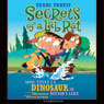 Mom, There's a Dinosaur in Beeson's Lake: Secrets of a Lab Rat #2
