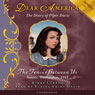Dear America: The Diary of Piper Davis: The Fences Between Us