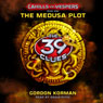 39 Clues: Cahills vs. Vespers: Book 1: The Medusa Plot
