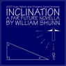 Inclination: A Far Future Novella
