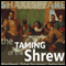 The Taming of the Shrew (Dramatised)