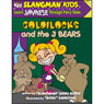 Slangman's Fairy Tales: English to Japanese, Level 2 - Goldilocks and the 3 Bears