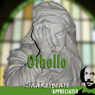 Othello: Shakespeare Appreciated:
