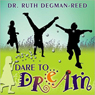 Dare to Dream: Creative Stories and Poems for Kids