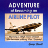 Adventure of Becoming an Airline Pilot