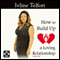 How to Build Up a Loving Relationship