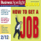 Business Spotlight Audio - How to get a job. 2/2012. Business-Englisch lernen Audio - Sich auf Englisch bewerben