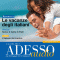 ADESSO Audio - L'italiano del medico. 6/2012. Italienisch lernen Audio - Beim Arzt