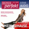 Deutsch perfekt Audio - Mein Zuhause. 10/2012