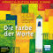 Die Farbe der Worte. Geschichten voller Wrme und Humor