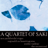 A Quartet of Saki: Mrs Packletide's Tiger, Reginald on Besetting Sins, Sredni Vashtar, The Recessional