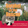 Sarabel to the Rescue