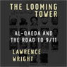 The Looming Tower: Al-Qaeda and the Road to 9/11