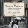 The Great Escape: Nine Jews Who Fled Hitler and Changed the World