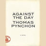 Against the Day: A Novel