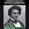 Narrative of the Life of Frederick Douglass: An American Slave