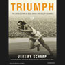 Triumph: The Untold Story of Jesse Owens and Hitler's Olympics