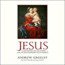 Jesus: A Meditation on His Stories and His Relationships with Women