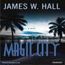 Magic City: A Novel