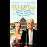 Richistan: A Journey Through the American Wealth Boom and the Lives of the New Rich