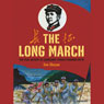The Long March: The True History of Communist China's Founding Myth