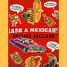 Ask a Mexican