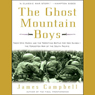 The Ghost Mountain Boys: Their Epic March and the Terrifying Battle for New Guinea
