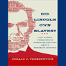 Did Lincoln Own Slaves?: And Other Frequently Asked Questions about Abraham Lincoln