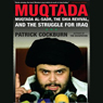 Muqtada: Muqtada al-Sadr, the Shia Revival, and the Struggle for Iraq