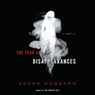 The Year of Disappearances: A Novel