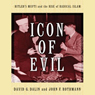 Icon of Evil: Hitler's Mufti and the Rise of Radical Islam