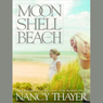 Moon Shell Beach: A Novel