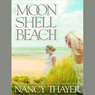 Moon Shell Beach: A Novel